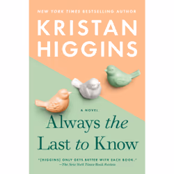 ISBN Always the Last to Know, English, Paperback, 400 pages