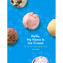 ISBN Hello, My Name Is Ice Cream, Food & drink, English, Hardcover, 240 pages