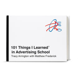 ISBN 101 Things I Learned® in Advertising School