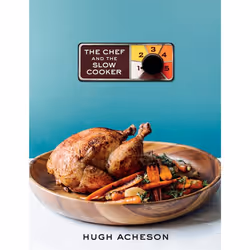 ISBN The Chef and the Slow Cooker, Food & drink, English, Hardcover, 256 pages