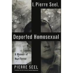 ISBN I, Pierre Seel, Deported Homosexual book Biography English Paperback 224 pages