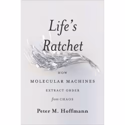 ISBN Life's Ratchet, Science & nature, English, Hardcover, 288 pages