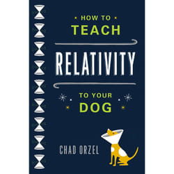 ISBN How to Teach Relativity to Your Dog book History English Paperback 336 pages