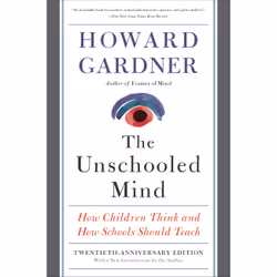 ISBN The Unschooled Mind, Educational, English, Paperback, 352 pages