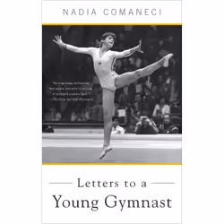 ISBN Letters to a Young Gymnast, Sport & leisure, English, Paperback, 192 pages