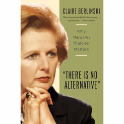 ISBN There Is No Alternative, Biography, English, Paperback, 400 pages