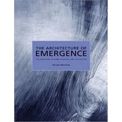 ISBN Architecture of Emergence : Algorithms, Energy and the Evolution of Form in Nature and Architecture book English 280 pages
