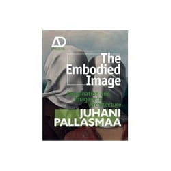 ISBN Embodied Image: Imagination and Imagery in Architecture book Educational English 152 pages