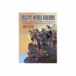 ISBN Creative World Building and Creature Design: A Guide for Illustrators, Game Designers, and Visual Cr, Art & design, Engl ...