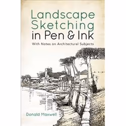 ISBN Landscape Sketching in Pen and Ink : With Notes on Architectural Subjects, English, Paperback, 144 pages