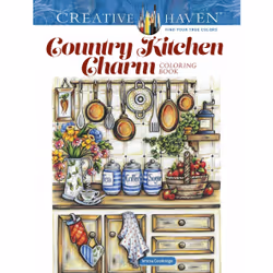 Dover Publications Creative Haven Country Kitchen Charm Coloring Book, 64 pages, Coloring book/album