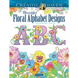 Dover Publications Creative Haven Beautiful Floral Alphabet Designs Coloring Book Coloring book/album