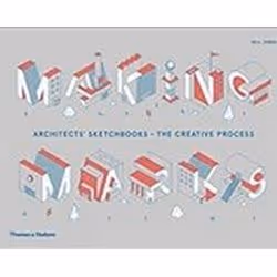 ISBN Making Marks : Architects' Sketchbooks : The Creative Process, English, Hardcover, 320 pages