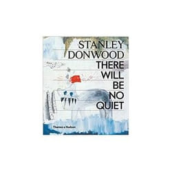 ISBN Stanley Donwood: There Will Be No Quiet book Art & design English Hardcover 384 pages