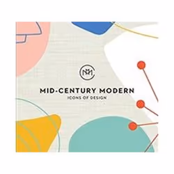 ISBN Mid-Century Modern : Icons of Design, Art & design, English, Hardcover, 200 pages
