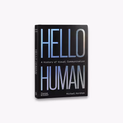 ISBN Hello Human: A History of Visual Communication, 232 pages