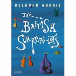 ISBN British Surrealists, Art & design, English, Hardcover, 248 pages