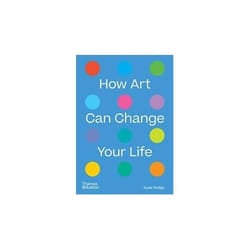 ISBN How Art Can Change Your Life