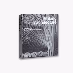 ISBN Making Architecture: The work of John McAslan + Partners, 352 pages