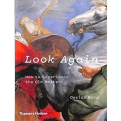 ISBN Look Again : How to Experience the Old Masters book Art & design English Paperback 176 pages