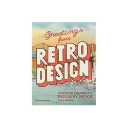 ISBN Greetings from Retro Design: Vintage Graphics Decade by Decade book Art & design English Hardcover 224 pages