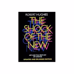 ISBN Shock of the New: Art and the Century of Change, Art & design, English, Paperback, 448 pages