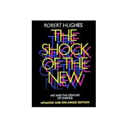 ISBN Shock of the New: Art and the Century of Change book Art & design English Paperback 448 pages