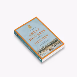 ISBN The Great Journeys in History, Paperback, 408 pages