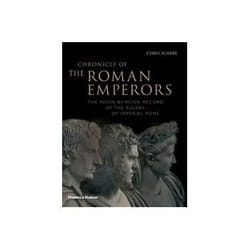 ISBN Chronicle of the Roman Emperors: The Reign-by-Reign Record of the Rulers of Imperial Rome book History English 240 pages