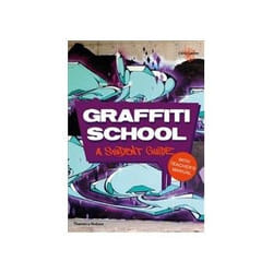 ISBN Graffiti School: A Student Guide with Teacher's Manual book Art & design English 176 pages