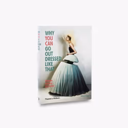 ISBN Why You Can Go Out Dressed Like That, 224 pages