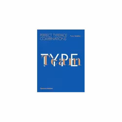 ISBN Type Team: Perfect Typeface Combinations, English, Paperback