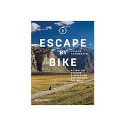 ISBN Escape by Bike: Adventure Cycling, Bikepacking and Touring Off-Road book English 264 pages