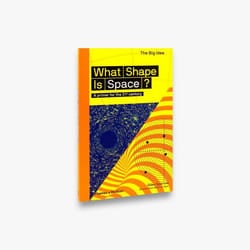ISBN What Shape Is Space? (The Big Idea) book Paperback 144 pages