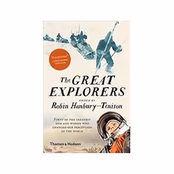 ISBN Great Explorers: Forty of the Greatest Men and Women Who Changed Our Perception of the World, History, English, 256 page ...