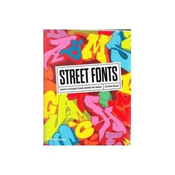 ISBN Street Fonts: Graffiti Alphabets from Around the World book Art & design English Paperback 320 pages