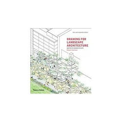 ISBN Drawing for Landscape Architecture: Sketch to Screen to Site book Educational English 272 pages