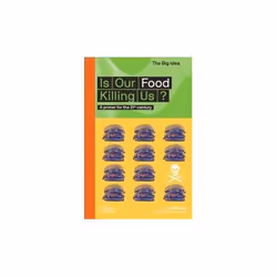 ISBN Is Our Food Killing Us? : The Big Idea, English, Hardcover, 144 pages