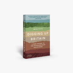 ISBN Digging Up Britain book Paperback 304 pages