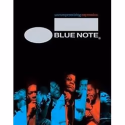 ISBN Blue Note : Uncompromising Expression : 75 Years of the Finest in Jazz, Music, English, 400 pages