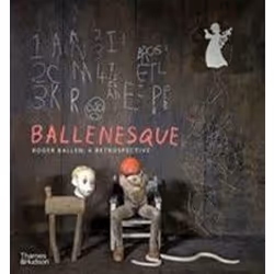 ISBN Ballenesque : Roger Ballen : A Retrospective, Photography, English, 372 pages