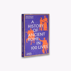 ISBN A History of Ancient Rome in 100 Lives, Paperback, 304 pages