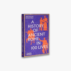 ISBN A History of Ancient Rome in 100 Lives book Paperback 304 pages