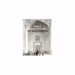 ISBN World Architecture : The Masterworks, English, Hardcover, 320 pages