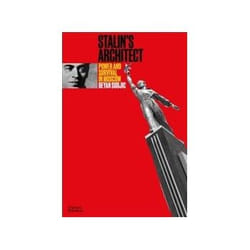 ISBN Stalin's Architect: Power and Survival in Moscow book Educational English Hardcover 320 pages