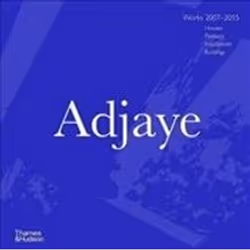 ISBN Adjaye : Works 2007-2015 : Houses-Pavilions-Installations-Buildings, English, Hardcover, 300 pages