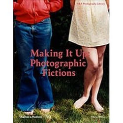 ISBN Making It Up : Photographic Fictions book Photography English Hardcover 192 pages