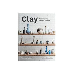 ISBN Clay: Contemporary Ceramic Artisans book Art & design English Hardcover 256 pages