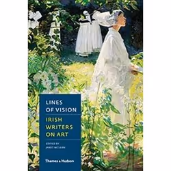 ISBN Lines of Vision : Irish Writers on Art, Art & design, English, Hardcover, 232 pages
