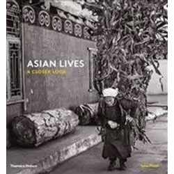ISBN Asian Lives : A Closer Look, Photography, English, 192 pages